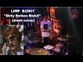 Limp Bizkit - Dirty Rotten Bizkit (Fidjerald Drum Cover)