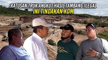 RATUSAN TRUK BESAR TIAP HARI ANGKUT HASIL TAMBANG ILEGAL | INI TINDAKAN KDM