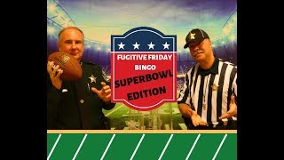 Fugitive Friday Bingo - Super Bowl Edition!