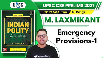 UPSC CSE Prelims 2021 | M. Laxmikant by Pankaj Sir | Emergency Provisions-1