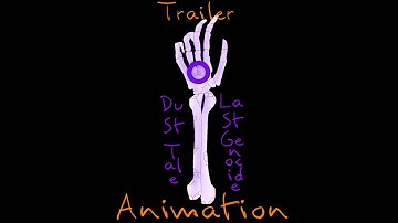 DustTale: Last Genocide Fan RELEASE TRAILER (Animation)