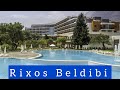 Rixos Beldibi ( Бельдиби 2021)