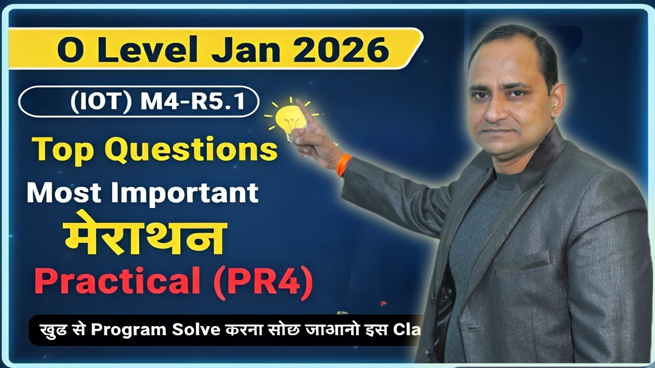 O Level | M4-R5.1 Practical class | (IOT) | Jan 2026