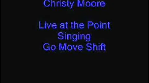 Christy Moore: Go Move Shift