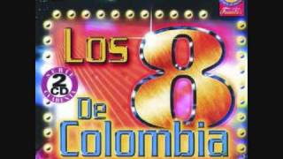 Video thumbnail of "POR CUANTO ME LO DAS  Los Ocho De Colombia.wmv"