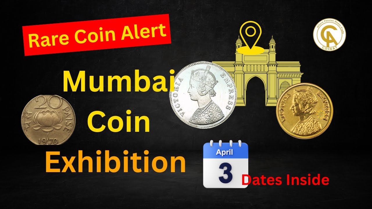 Mumbai Coin Exhibition 2025 April Coin Exhibition Coin Exhibition mumbai-coin-exhibition-2025-april-coin-exhibition-coin-exhibition