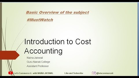 Introduction to cost accounting (Basic overview)
