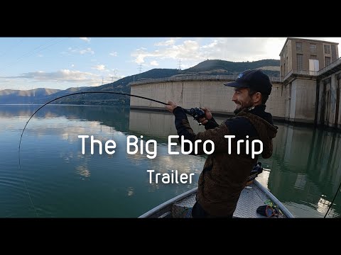Trailer - The Big Ebro Trip - Chapter 2 #icatchfish #Ebro #mequinenza