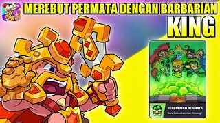 MENEMPATI POSISI PERTAMA DENGAN PERBURUAN PERMATA PALING BANYAK DENGAN BARBARIAN KING😲😱