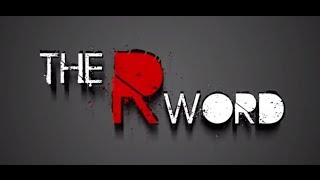 The R Word PSA