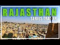 Rajasthan  rajasthan series trailer  land of the maharajas  trekk safar  trailer  trekksafar10