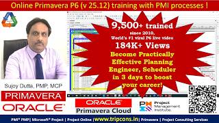 Primavera P6 Full Live Online Live Professional Training, WhatsApp: +919891793226, Sujoy Dutta, PMP