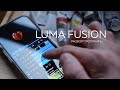 Luma Fusion | Разбор программы для монтажа видео на смартфоне