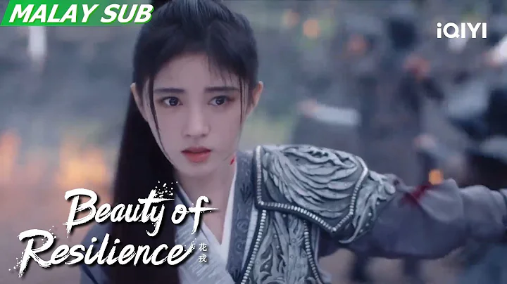 Wei Zhi fought bravely and well on the battlefield | Beauty of Resilience EP21 | iQIYI Malaysia
