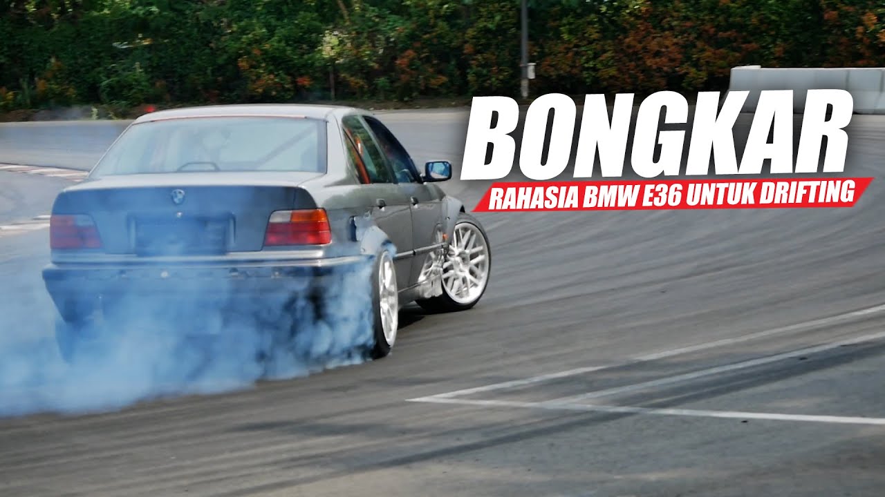 Bongkar rahasia BMW E36 untuk drifting