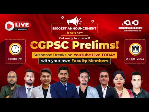 CGPSC PRELIMS Biggest Announcement I Suspense Break I Competition Community  #youtubelivestream #cg