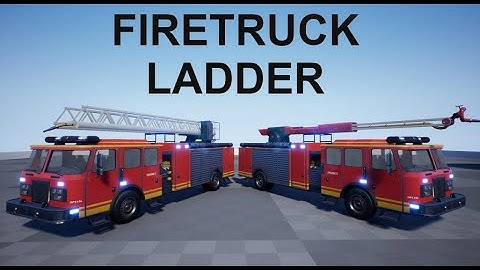 Drivable Firetruck Ladder & Water - Unreal Engine 4 Marketplace Asset UE4