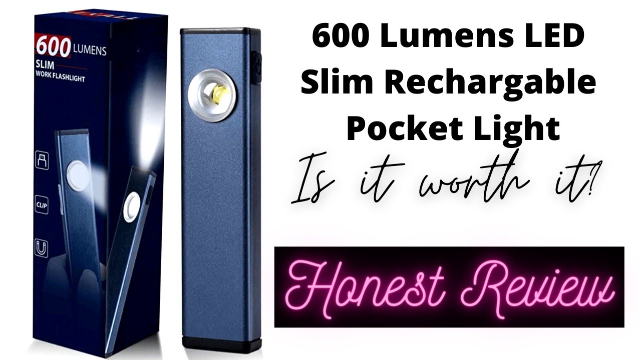 600 Lumens LED Slim Rechargeable Pocket Light / Unboxing and Review