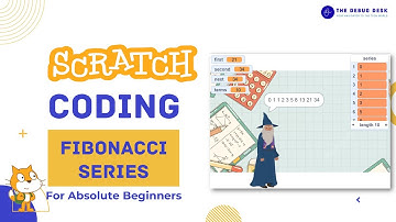 Fibonacci Series in Scratch | Scratch Programming Tutorial | Learn Scratch Coding