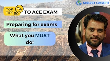 Preparing For Exams | What you must do | GeologyConcepts.com