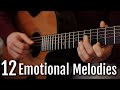 12 Emotional Fingerstyle Melodies on Guitar ... easy to play