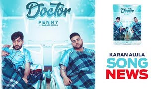 Doctor Karan Aujla Penny Deep Jandu New Song Latest Video Oops Tv