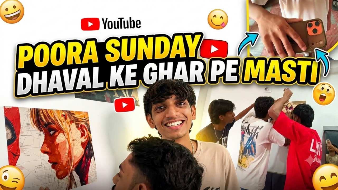 ||POORA SUNDAY DHAVAL KE GHAR PE MASTI ||  😜 #youtube #vlogs 