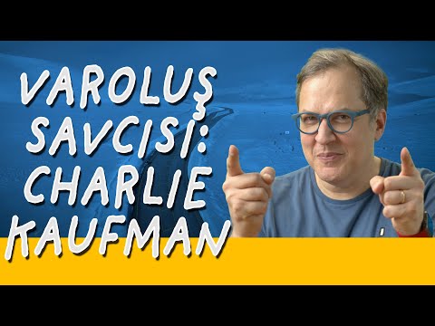 Varoluş Savcısı: Charlie Kaufman - Olmaz Öyle Saçma Şey Z - İlker Canikligil - S04B19