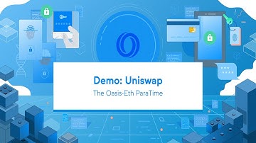 Oasis-Eth Demo: Uniswap & ERC-20 Contracts