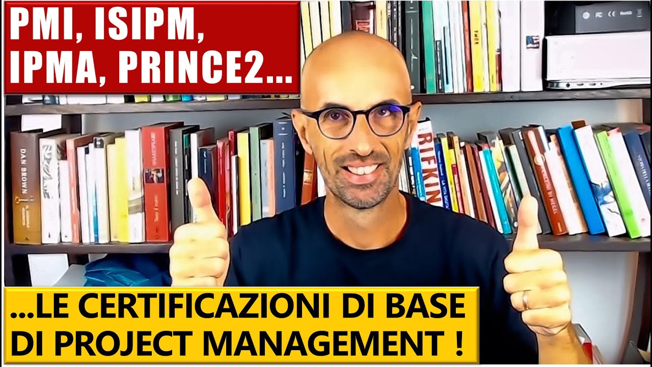 Pmi Isipm Ipma Prince Le Certificazioni Base Di Project