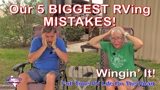 Our 5 Biggest RV Mistakes: What NOT to Do!