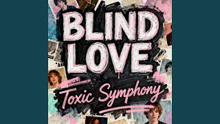 BLIND LOVE