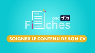Soigner Le Contenu De Son Cv, Cest Indispensable - Fiches Tips
