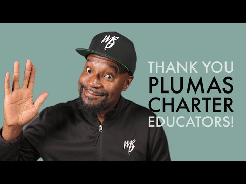 Thank You Plumas Charter Educators! | School Follow-Up