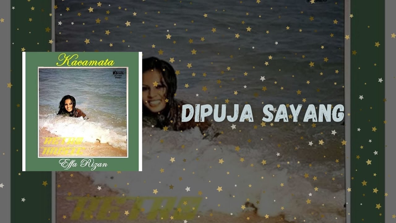 EFFA RIZAN - DIPUJA SAYANG(OFFICIAL LYRIC VIDEO) - YouTube