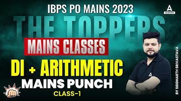 Quants DI + Arithmetic Class-1 | IBPS PO Mains 2023 | By Siddharth Srivastava