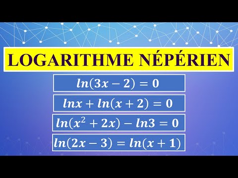 2- Fonction logarithme népérien: Résoudre une équation contenant des logarithmes
