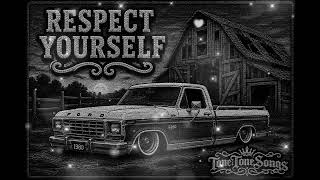 Respect Yourself