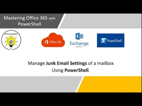 Mastering Office 365 with PowerShell - Session 10 | Manage Junk Email settings using PowerShell