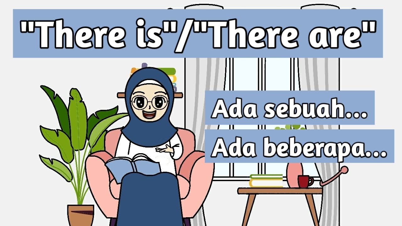 Penggunaan 'There is' dan 'There are', Jangan Sampai Kebalik