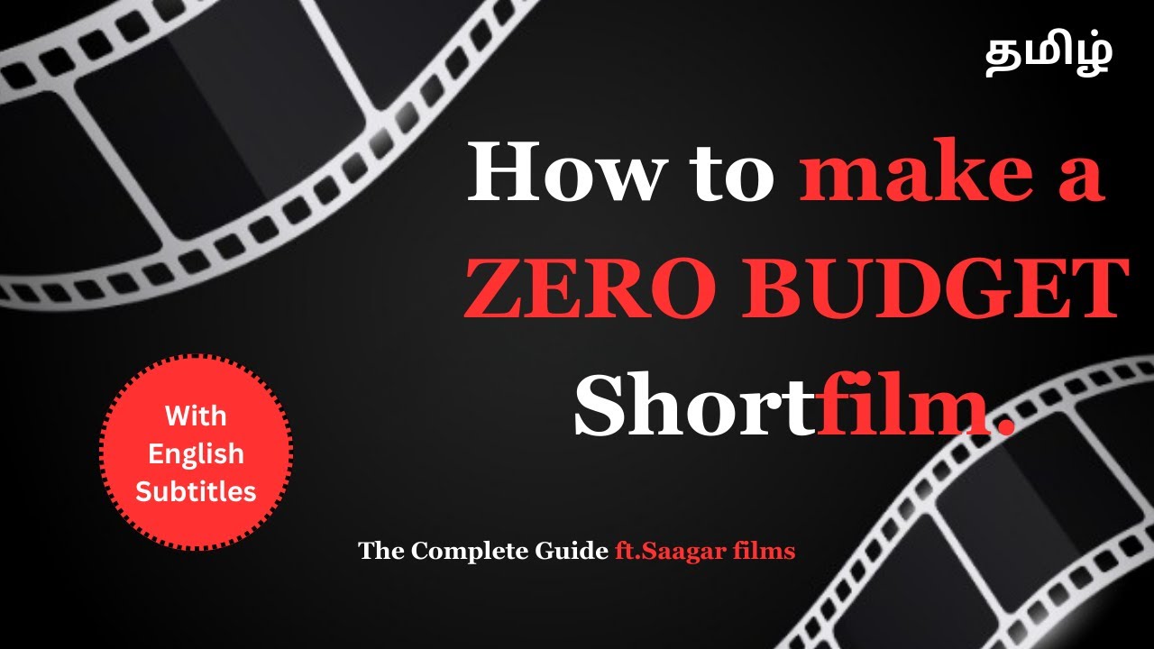 How to make a shortfilm using smartphone in zero budget | தமிழ் | Saagar Films
