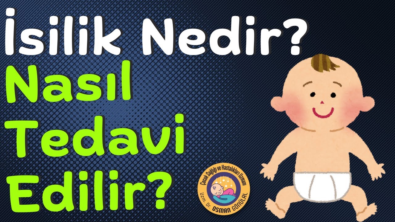 İsilik Nedir, Nasıl Tedavi Edilir?
