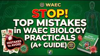WAEC & NECO Biology Practical 2026: STOP Making These 6 Mistakes! ❌ (A+ Guide) Neco 2026 Biology Practical Explained