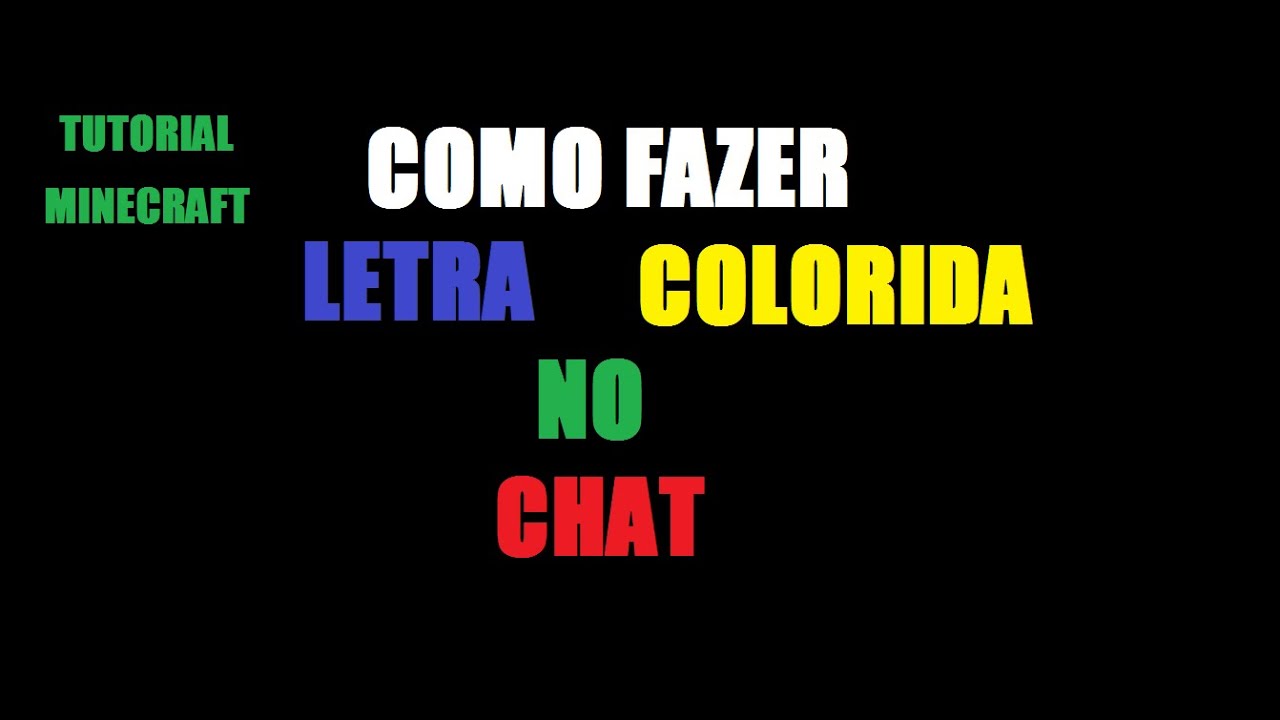 TUTORIAL MINECRAFT - Como fazer letra colorida no chat!! - YouTube
