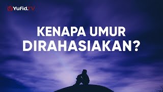 Hikmah Kenapa Umur Dirahasiakan – Ustadz Johan Saputra Halim M.HI.