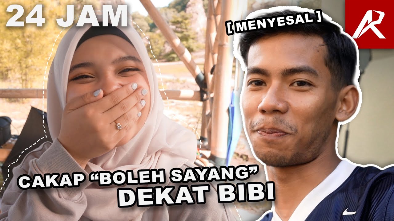 24 JAM CAKAP “BOLEH SAYANG” DEKAT BIBI”