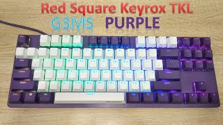 Обзор Red Square Keyrox TKL g3ms Purple  — одной из лучших готовых механик за свои деньги
