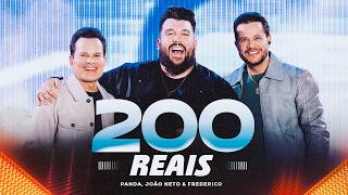 Panda, João Neto e Frederico -  200 reais [ Panda fora do Padrão ]