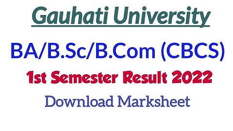 Gauhati University BA( Honours) 1st Semester 2022 CBCS  Result Declared || Check Your Result Now