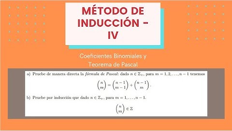 Induccion 4 - Coeficientes Binomiales y Fórmula de Pascal